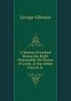 A Sermon Preached Before the Right Honourable the House of Lords, in the Abbey Church at ., George Gillespie 