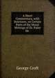 A Short Commentary, with Strictures, on Certain Parts of the Moral Writings of Dr. Paley & Mr ., George Croft 