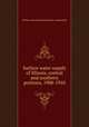 Surface water supply of Illinois, central and southern portions, 1908-1910, Illinois. Internal improvement commission 