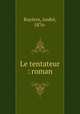 Le tentateur : roman, Andre Ruyters 