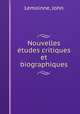 Nouvelles etudes critiques et biographiques, Lemoinne, John 