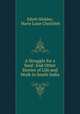 A Struggle for a Soul: And Other Stories of Life and Work in South India, Edyth Hinkley, Marie Luise Christlieb 
