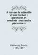 A travers la mitraille et sur l
