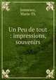 Un Peu de tout : impressions, souvenirs, Jonnesco, Marie-Th 