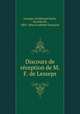 Discours de reception de M.F. de Lesseps, Ferdinand Marie Lesseps 