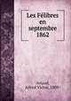 Les Felibres en septembre 1862
