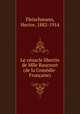 Le cenacle libertin de Mlle Raucourt (de la Comedie-Francaise), Fleischmann, Hector, 1882-1914 