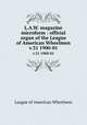 L.A.W. magazine microform : official organ of the League of American Wheelmen. v.31 1900-01, League of American Wheelmen 