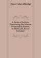 A Series of Letters, Discovering the Scheme Projected by France, in MDCCLIX, for an Intended ., Oliver MacAllester 