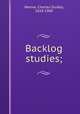 Backlog studies;, Warner, Charles Dudley, 1829-1900 