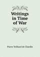 Writings in Time of War, Pierre Teilhard de Chardin 