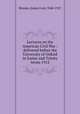Lectures on the American Civil War : delivered before the University of Oxford in Easter and Trinity terms 1912, Rhodes, James Ford, 1848-1927 