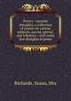 Poetry : wayside thoughts, a collection of poems on various subjects, sacred, special, and tributary ; with some few thoughts in prose, Richards, Susan, Mrs 