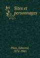 Sites et personnages, Pilon, Edmond, 1874-1945 