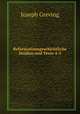 Reformationsgeschichtliche Studien und Texte 4-5, Joseph Greving 