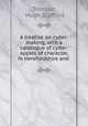 A treatise on cyder-making, with a catalogue of cyder-apples of character, in Herefordshire and ., Treatise, Hugh Stafford 