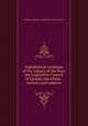 Alphabetical catalogue of the Library of the Hon. the Legislative Council of Canada microform : authors and subjects, Canada. Legislature. Legislative Council. Library 