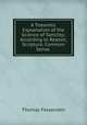 A Theoretic Explanation of the Science of Sanctity: According to Reason, Scripture, Common Sense ., Thomas Fessenden 