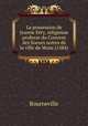 La possession de Jeanne Fery, religieuse professe du Couvent des Soeurs noires de la ville de Mons (1584), Bourneville 