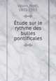Etude sur le rythme des bulles pontificales, Noel Valois 