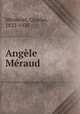 Angele Meraud, Charles Merouvel 