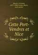 Cette Port-Vendres et Nice, Martin, Germain, 1872-1948,Comby, Mario, joint author 