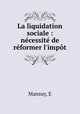 La liquidation sociale : necessite de reformer l