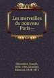 Les merveilles du nouveau Paris--, Joseph Decembre 