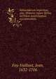 Seleucidarum imperium, sive, Historia regum Syriae ad fidem numismatum accommodata, Foy-Vaillant, Jean, 1632-1706 