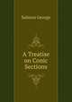 A Treatise on Conic Sections, George Salmon 