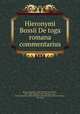 Hieronymi Bossii De toga romana commentarius, Bosso, Girolamo, 1588-1650,Ferrari, Ottavio, 1607-1682. Analecta de re vestiaria, siue, Exercitationes ad Alberti Rubenij Commentarium de re vestiaria, & lato clauo 