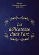 La delicatesse dans l
