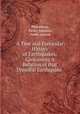A True and Particular History of Earthquakes: Containing A Relation of that Dreadful Earthquake ., Philotheus, Henry Johnson, Pedro Lozano 
