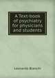 A Text-book of psychiatry for physicians and students, Leonardo Bianchi 