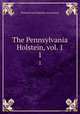 The Pennsylvania Holstein, vol. 1. 1, Pennsylvania Holstein Association 