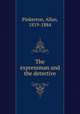 The expressman and the detective, Pinkerton, Allan, 1819-1884 