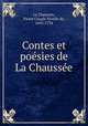 Contes et poesies de La Chaussee, Pierre Claude Nivelle de La Chaussee 