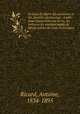 Le mois de Marie des paroisses et des familles chretiennes : trente-deux instructions sur la vie, les vertus et les enseignements de Marie suivies de traits historiques, Ricard, Antoine, 1834-1895 