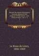 Recueil de chants historiques franais depuis le XIIe jusqu`au XVIIIe sicle : avec notes et intro. ; ser. 1-2. 1, Le Roux de Lincy, 1806-1869 