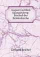 August Gottlieb Spangenberg: Bischof der Bruderkirche, Gerhard Reichel 