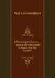 A Warning to Lovers, &, "Sauce for the Goose is Sauce for the Gander", Paul Leicester Ford 