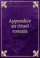 Appendice au rituel romain, Eglise catholique 