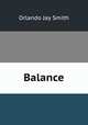 Balance, Orlando Jay Smith 