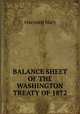 BALANCE SHEET OF THE WASHINGTON TREATY OF 1872, viscount bury 