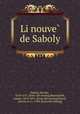Li nouve? de Saboly, Saboly, Nicolas, 1614-1675. [from old catalog],Roumanille, Joseph, 1818-1891. [from old catalog],Peyrol, Antoni, d. ca. 1780. [from old catalog] 