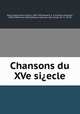 Chansons du XVe si?ecle, Gaston Bruno Paulin Paris 