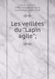 Les veilles du "Lapin agile";, Carco, Francis, 1886-1958,Apollinaire, Guillaume, 1880-1918 