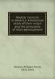 Baptist councils in America. A historical study of their origin and the principles of their development, Allison, William Henry, 1870-1941 