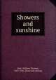 Showers and sunshine, Hale, William Thomas, 1857-1926. [from old catalog] 