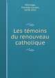 Les temoins du renouveau catholique, Mainage, Thomas Lucien, 1878-1931 